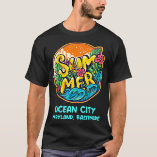 Ocean City Maryland Baltimore Summer Vacation Souv T Shirt