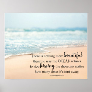 Ocean Kisses the Shore Inspirational Beach Poster