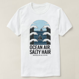 Ocean Luft Salty Hair Sailing Wave Design T Shirt
