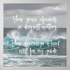 Ocean med Christian Faith Quote: Grace Abounds Poster