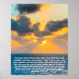 Ocean Sunrise, med Scripture Verse Matthew 5:43 Poster