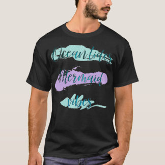 Ocean tides Mermaid Vibes Premium T Shirt