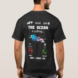 Oceanen ringer och jag måste gå Dyka T Shirt