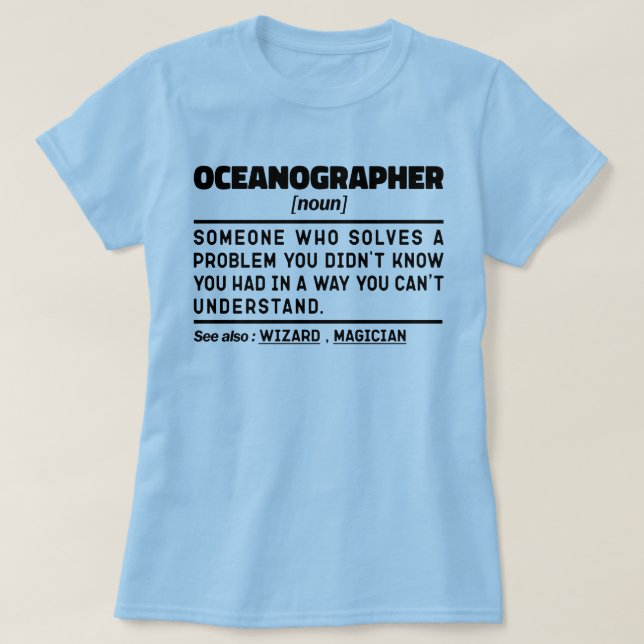 Oceanograf Noun Scientist Ocean Worker T Shirt (Design framsida)