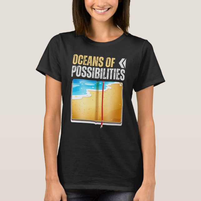 Oceans Of Possibilities Reading Books Ocean Reader T Shirt (Framsida)