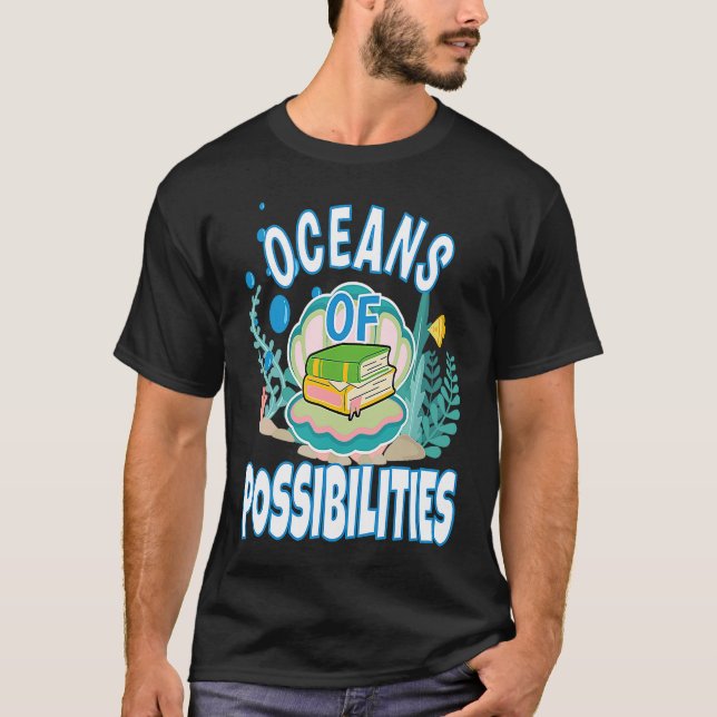 Oceans Of Possibilities Teacher And Students Summe T Shirt (Framsida)