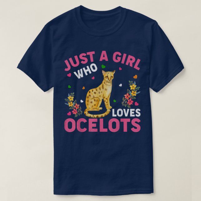 Ocelot Animal Lover Bara en flicka som Kärlek okte T Shirt (Design framsida)