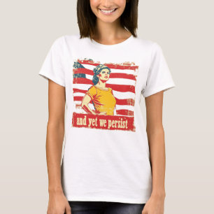 Och ändå fortsätter vi t shirt