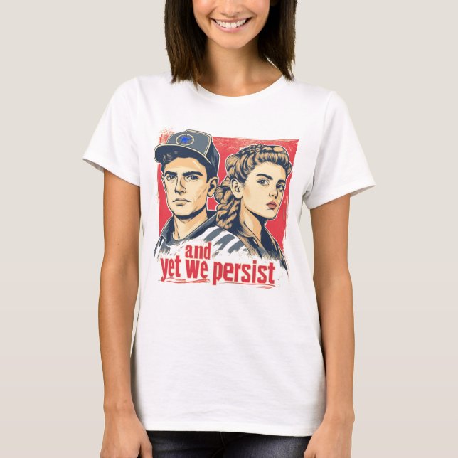 Och ändå fortsätter vi t shirt (Framsida)