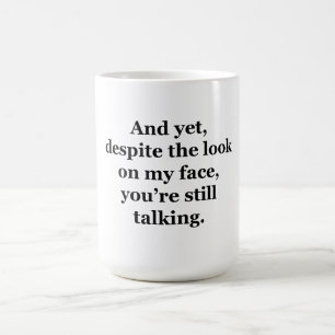 Och ändå, trots min syn på Ansikte Kaffemugg