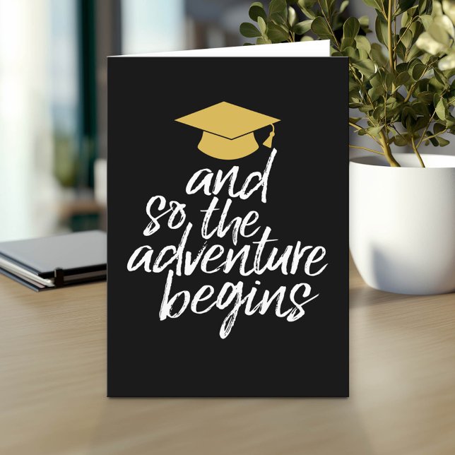 Och Äventyr börjar alltså Svarta Guld Studenten Kort (Custom Graduation Greeting Card - Add the Graduate's Name)