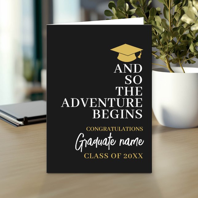 Och Äventyr börjar alltså Svarta Guld Studenten Kort (Custom Graduation Greeting Card - Add the Graduate's Name)