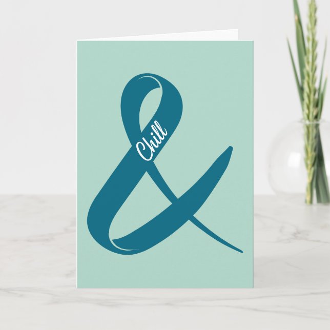 Och Chill Ampersand-vykort Kort (Framsida)