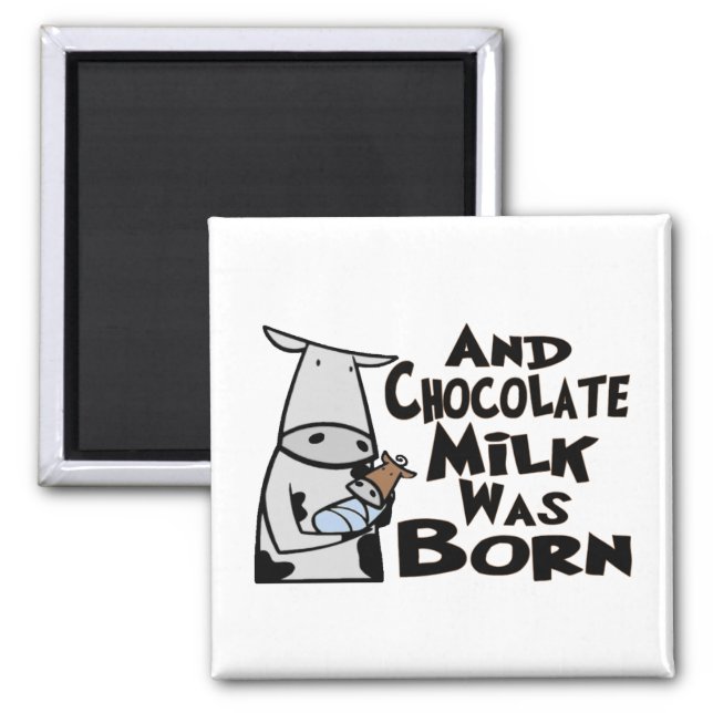 Och choklad Mjölk föddes Magnet (Framsidan)