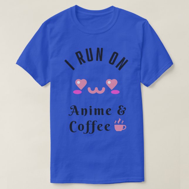 Och Coffee Kawaii Cosplay Geek Fläkt T Shirt (Design framsida)