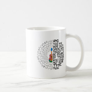 Och de som såg dansande trodde att de skulle bli kaffemugg