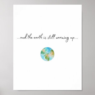 Och det värmer upp Global uppvärmning Miljö Poster