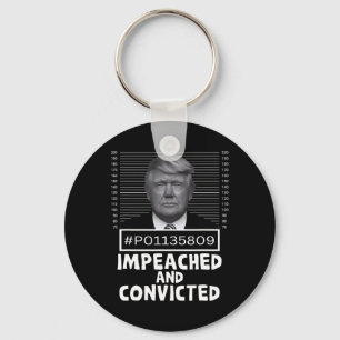 Och dömde Felon 45 Lustigt anti-Trump Mugshot Nyckelring
