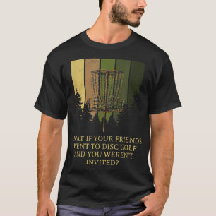 Och du har bjudit in golf Friends Golfer Bu T Shirt