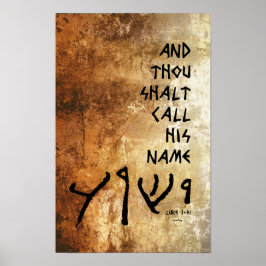 ... och du ska kalla Namn för Yeshua. Poster