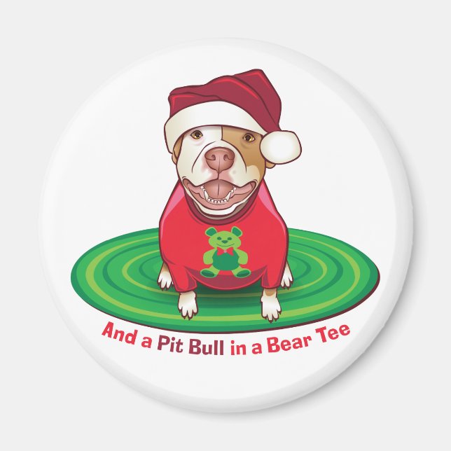 Och en Pit Bull i Bear Tee Magnet (Framsidan)