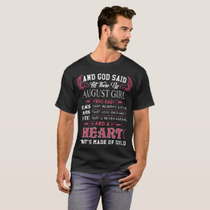 och guden sade att låt där är den august flicka t shirt