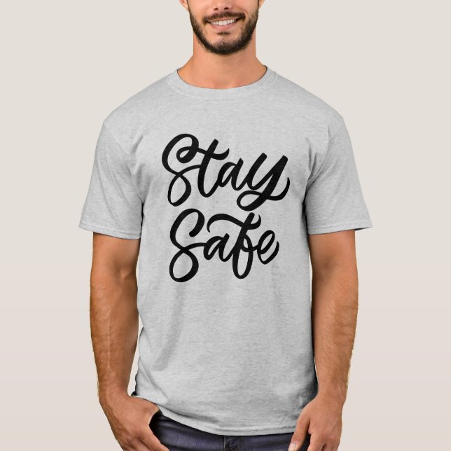 Och håll dig Säkrare T Shirt (Framsida)
