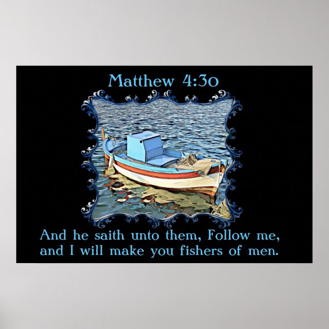 Och han sa till dem.Matthew 4:30 Poster (Framsidan)