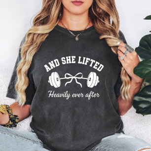 Och hon lyfte tungt för evigt Stång T Shirt