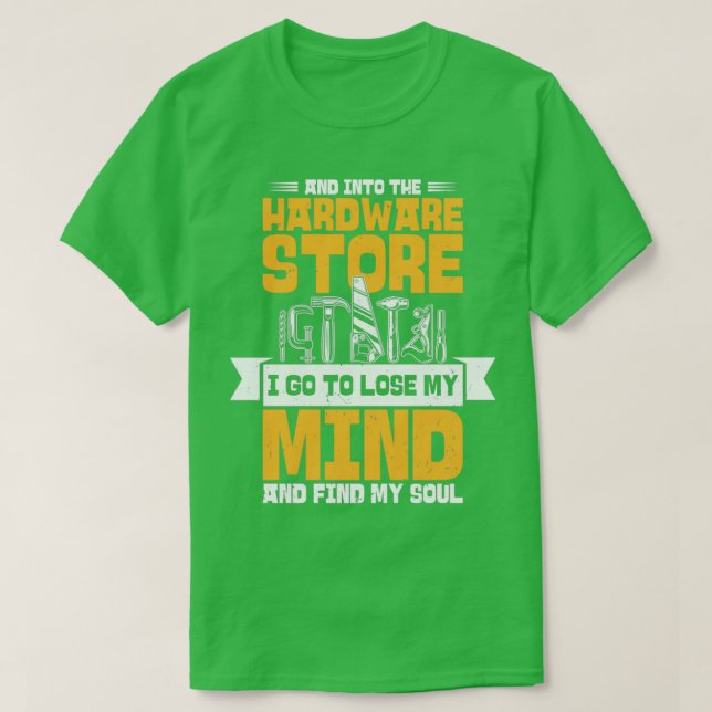 Och i maskinvarubutikens hantverksarbete t shirt (Design framsida)