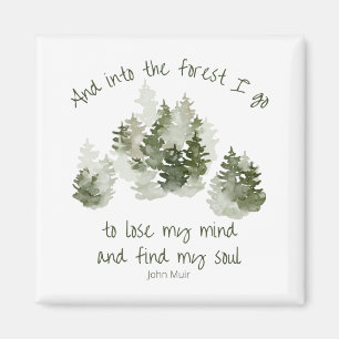 Och i skogen jag går, John Muir Quote Magnet