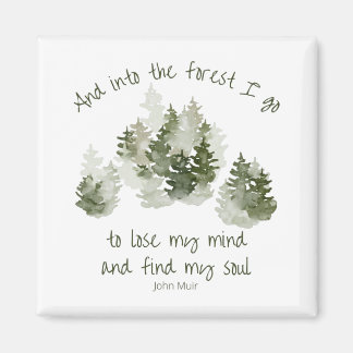 Och i skogen jag går, John Muir Quote Magnet