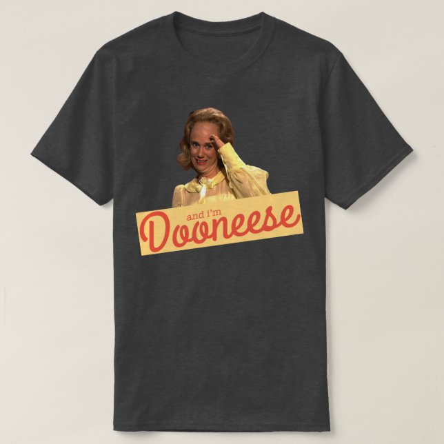 och Im Dooneese T Shirt (Design framsida)