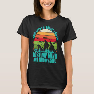 Och in i skogen jag går Campingberget, som går V T Shirt