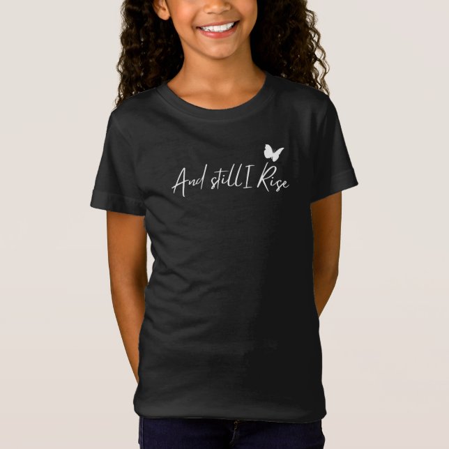 Och jag är fortfarande Stiga upp - Tshirt T Shirt (Framsida)