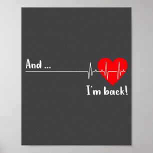 Och jag är tillbaka Ekg hjärtslag för kardiolog hj Poster