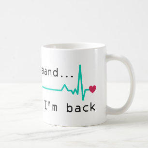 Och jag är tillbaka, Heart Attack Survivor Busines Kaffemugg