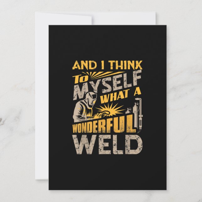 Och jag Tänka till mig vilken underbar svetsning Meddelande (Framsida)