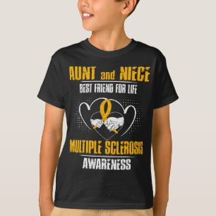Och Niece Best Friend of Life Många Sclerosis T Shirt