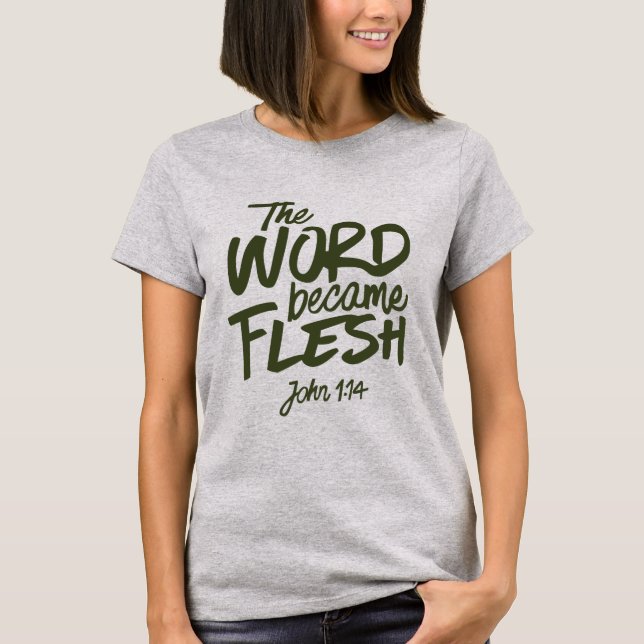 Och Ordet blev till Kött 2 T Shirt (Framsida)
