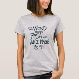 Och Ordet blev till Kött T Shirt