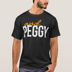 Och Peggy Unique Hamilton US History T Shirt