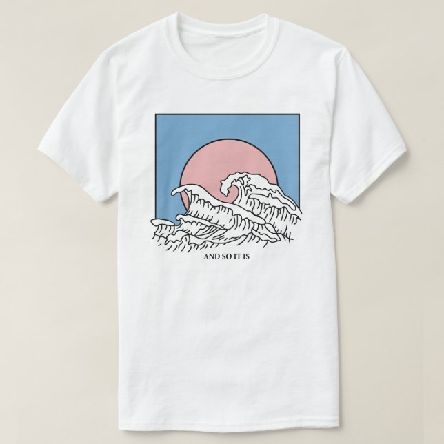 Och så är det vinkar T-skjortan T Shirt (Design framsida)