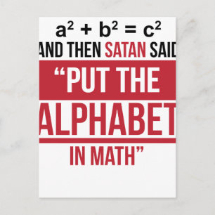Och sedan sa Satan "Sätt alfabetet i matematik" Vykort
