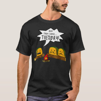 Och sen kom Tacho Scary Story Camping på tisdag T Shirt