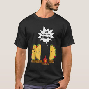 Och sen kom Twito-skandalösa berättelse på tisdag T Shirt