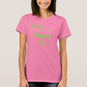 Och smart I-förmiddag för T Shirt