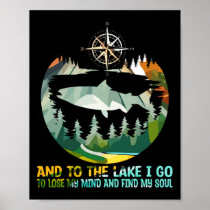 Och till Sjö går jag för att förlora mitt sinne Ca Poster