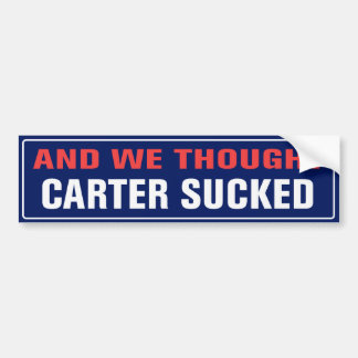 Och vi tänkte sög Carter Bildekal