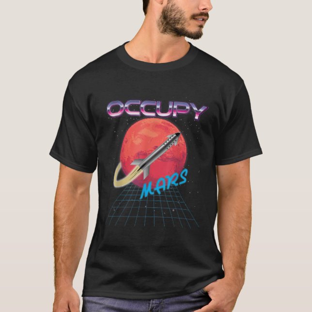 Ockupera Mars Rymdraket Synthwave överträffa retro T Shirt (Framsida)
